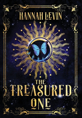 The Treasured One: The Golden Children Book 1 -- Hannah Levin, Hardcover