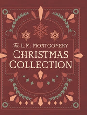 The L. M. Montgomery Christmas Collection by Montgomery, L. M.