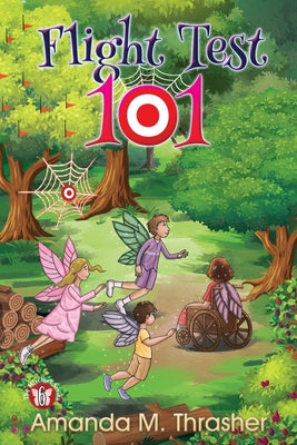 Flight Test 101 by Thrasher, Amanda M.