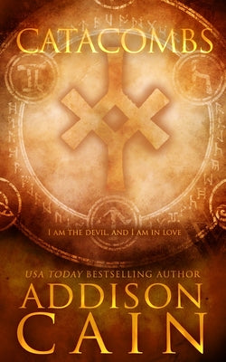 Catacombs -- Addison Cain, Paperback