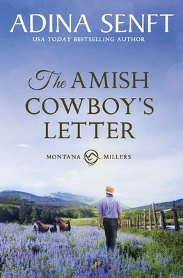 The Amish Cowboy's Letter by Senft, Adina