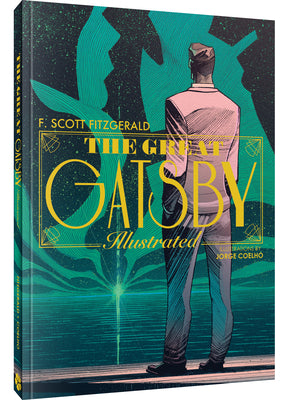 The Great Gatsby: An Illustrated Novel -- F. Scott Fitzgerald, Paperback