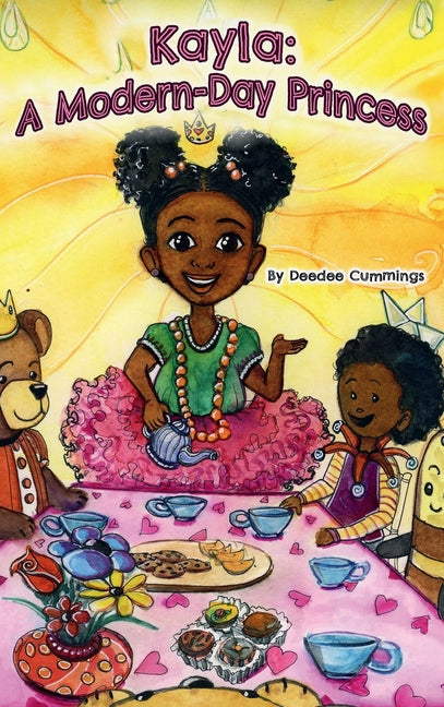 Kayla: A Modern Day Princess -- Deedee Cummings, Hardcover