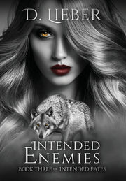 Intended Enemies by Lieber, D.