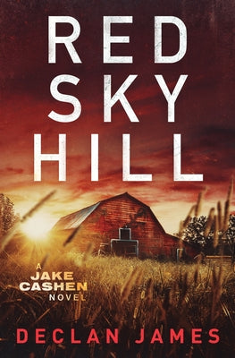 Red Sky Hill -- Declan James, Paperback