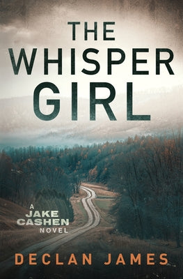 The Whisper Girl by James, Declan
