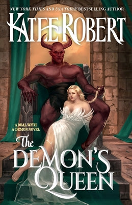 The Demon's Queen -- Katee Robert, Paperback