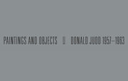 Donald Judd: 1957-1963: Paintings and Objects by Costello, Eileen