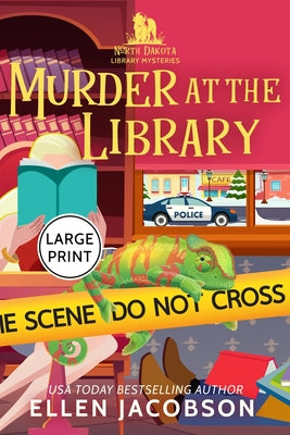 Murder at the Library: Large Print Edition -- Ellen Jacobson, Paperback