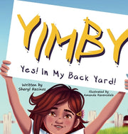 Yimby: Yes! In My Back Yard! by Recinos, Sheryl