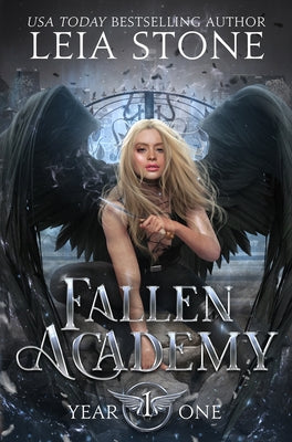 Fallen Academy: Year One by Stone, Leia