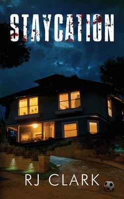 Staycation -- Rj Clark, Paperback