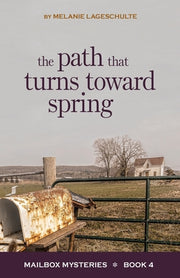 The Path That Turns Toward Spring by Lageschulte, Melanie