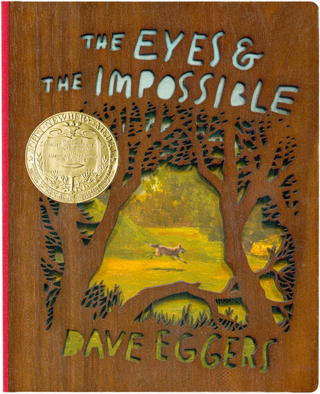 The Eyes and the Impossible: (Newbery Medal Winner) Deluxe Wood-Bound Edition -- Dave Eggers, Hardcover