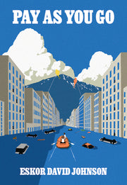 Pay as You Go by David Johnson, Eskor