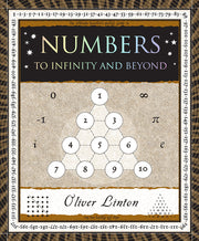 Numbers: To Infinity and Beyond by Linton, Oliver