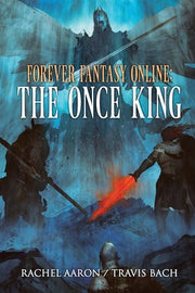 The Once King: FFO Book 3 by Aaron, Rachel