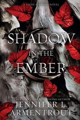 A Shadow in the Ember -- Jennifer L. Armentrout, Paperback