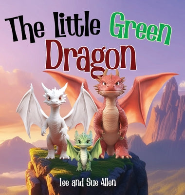 The Little Green Dragon by Allen, Lee