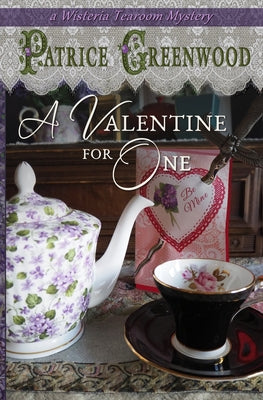 A Valentine for One -- Patrice Greenwood, Paperback
