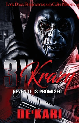 3X Krazy by De'kari