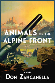 Animals of the Alpine Front by Zancanella, Don