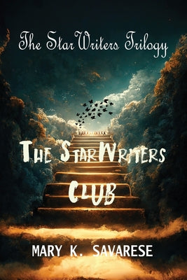 The StarWriters Club -- Mary K. Savarese, Paperback