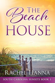The Beach House by Hanna, Rachel
