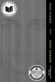Trace Evidence: Poems by Shanahan, Charif