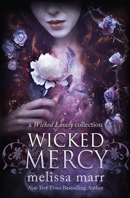 Wicked Mercy -- Melissa Marr, Paperback
