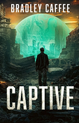 Captive -- Bradley Caffee, Paperback