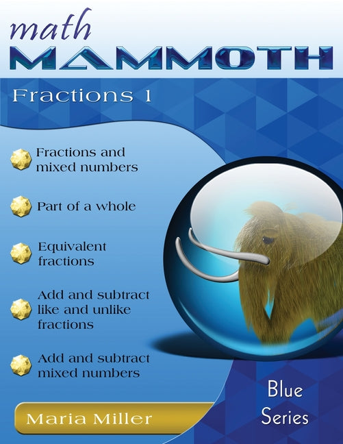Math Mammoth Fractions 1 -- Maria Miller, Paperback