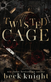 Twisted Cage - Special Edition by Knight, Beck