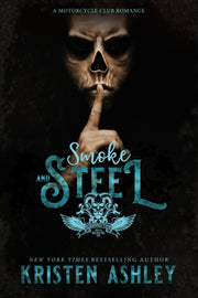 Smoke and Steel by Ashley, Kristen