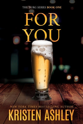 For You by Ashley, Kristen