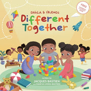 Different Together: A Story For Children With Autism by Bastien, Jacques
