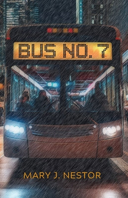 Bus No. 7 by Nestor, Mary J.