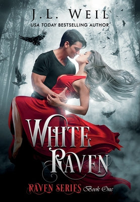 White Raven by Weil, J. L.