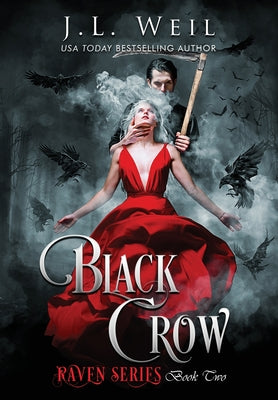 Black Crow by Weil, J. L.