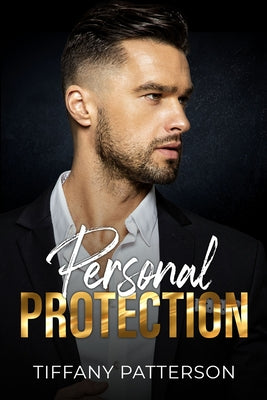 Personal Protection by Patterson, Tiffany