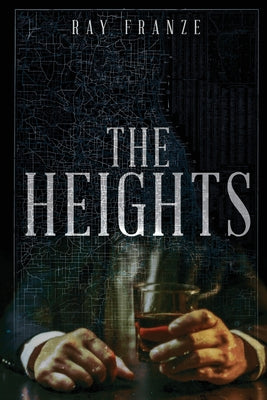 The Heights by Franze, Ray