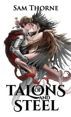 Of Talons and Steel by Thorne, Sam