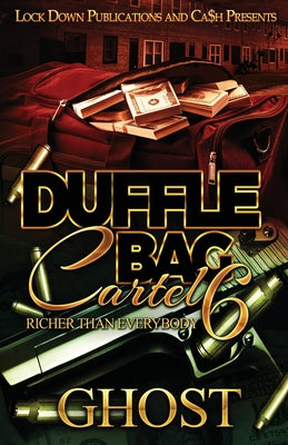 Duffle Bag Cartel 6 -- Ghost, Paperback