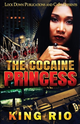 The Cocaine Princess by Rio, King