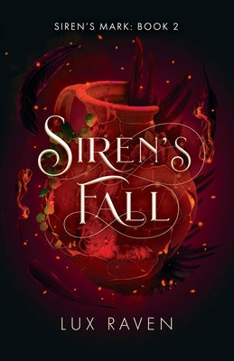 Siren's Fall: A Paranormal Romance (Siren's Mark Book 2) by Raven, Lux