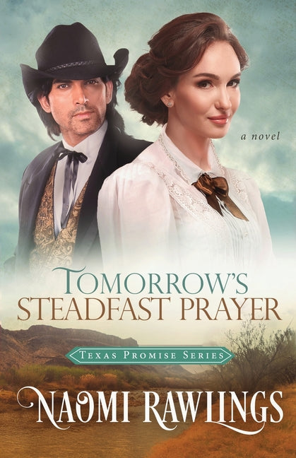 Tomorrow's Steadfast Prayer -- Naomi Rawlings, Paperback