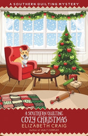 A Southern Quilting Cozy Christmas by Craig, Elizabeth