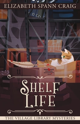 Shelf Life by Craig, Elizabeth Spann
