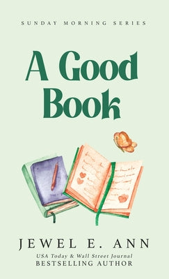 A Good Book by Ann, Jewel E.