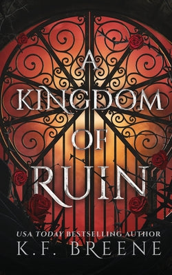 A Kingdom of Ruin -- K. F. Breene, Paperback